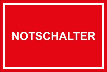 Schild NOTSCHALTER weiss · rot 