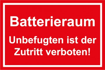 Aufkleber Batterieraum · Unbefugten ist der Zutritt verboten! weiss · rot | stark haftend