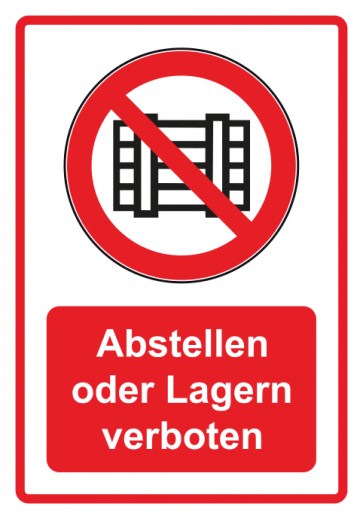 Schild Verbotszeichen Piktogramm & Text deutsch · Abstellen oder Lagern verboten · rot (Verbotsschild)