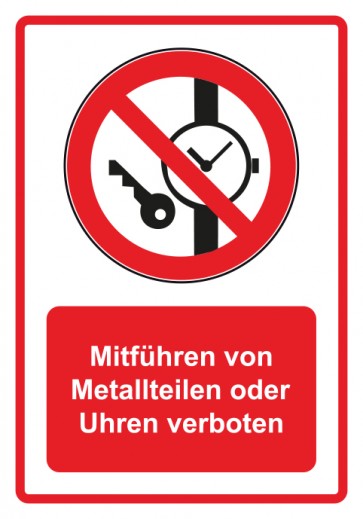 Schild Verbotszeichen Piktogramm & Text deutsch · Mitführen von Metallteilen oder Uhren verboten · rot (Verbotsschild)