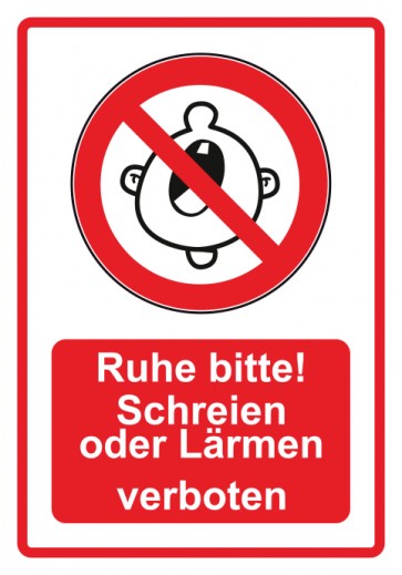Aufkleber Verbotszeichen Piktogramm & Text deutsch · Ruhe bitte! Schreien oder Lärmen verboten · rot | stark haftend (Verbotsaufkleber)