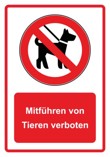 Schild Verbotszeichen Piktogramm & Text deutsch · Mitführen von Tieren verboten · rot (Verbotsschild)