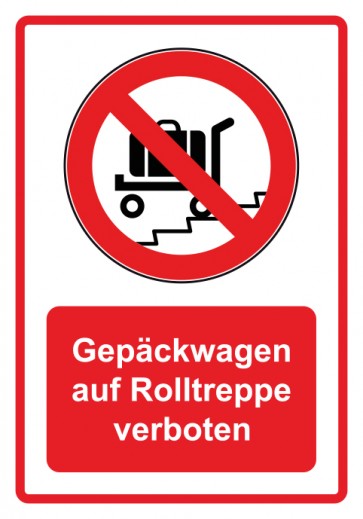 Schild Verbotszeichen Piktogramm & Text deutsch · Gepäckwagen auf Rolltreppe verboten · rot (Verbotsschild)