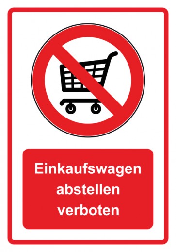 Schild Verbotszeichen Piktogramm & Text deutsch · Einkaufswagen abstellen verboten · rot | selbstklebend (Verbotsschild)