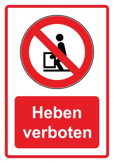 Schild Verbotszeichen Piktogramm & Text deutsch · Heben verboten · rot (Verbotsschild)