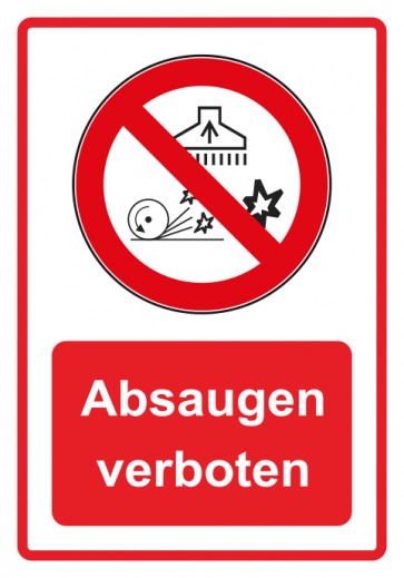 Schild Verbotszeichen Piktogramm & Text deutsch · Absaugen verboten · rot | selbstklebend (Verbotsschild)