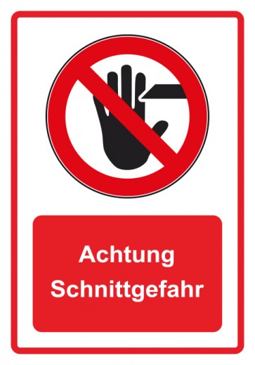 Schild Verbotszeichen Piktogramm & Text deutsch · Achtung Schnittgefahr · rot | selbstklebend (Verbotsschild)