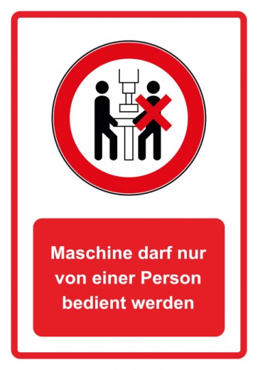 Schild Verbotszeichen Piktogramm & Text deutsch · Maschine darf nur von einer Person bedient werden · rot (Verbotsschild)