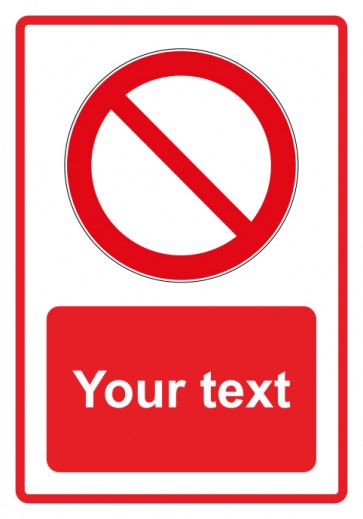 Schild Verbotszeichen Piktogramm & Text englisch · Your desired text · rot (Verbotsschild)