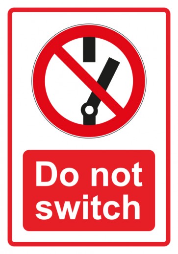 Aufkleber Verbotszeichen Piktogramm & Text englisch · Do not switch · rot (Verbotsaufkleber)