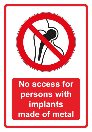 Schild Verbotszeichen Piktogramm & Text englisch · No access for persons with implants made of steel · rot (Verbotsschild)