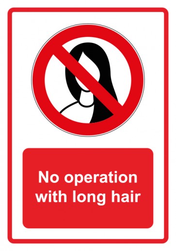 Schild Verbotszeichen Piktogramm & Text englisch · No operation with long hair · rot | selbstklebend (Verbotsschild)