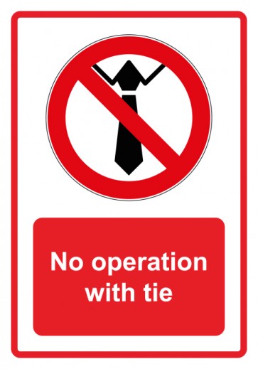 Schild Verbotszeichen Piktogramm & Text englisch · No operation with tie · rot (Verbotsschild)
