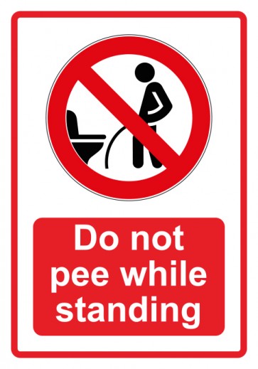 Schild Verbotszeichen Piktogramm & Text englisch · Do not pee while standing · rot | selbstklebend (Verbotsschild)