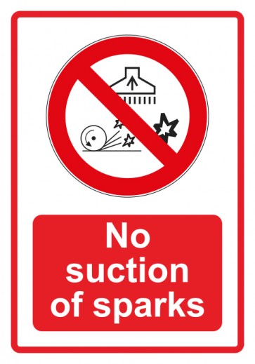 Aufkleber Verbotszeichen Piktogramm & Text englisch · No suction of sparks · rot (Verbotsaufkleber)