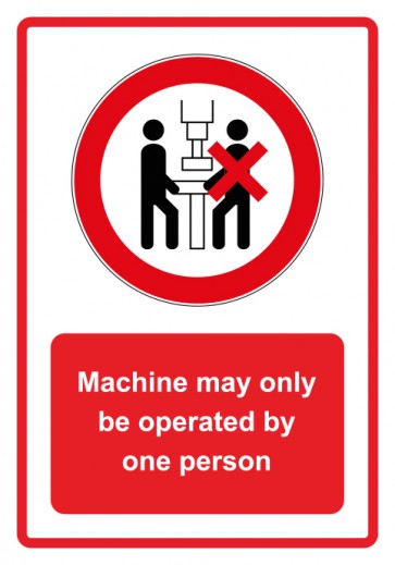 Schild Verbotszeichen Piktogramm & Text englisch · Machine may only be operated by one person · rot | selbstklebend (Verbotsschild)