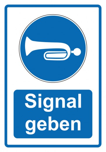 Schild Gebotzeichen Piktogramm & Text deutsch · Signal geben · blau (Gebotsschild)