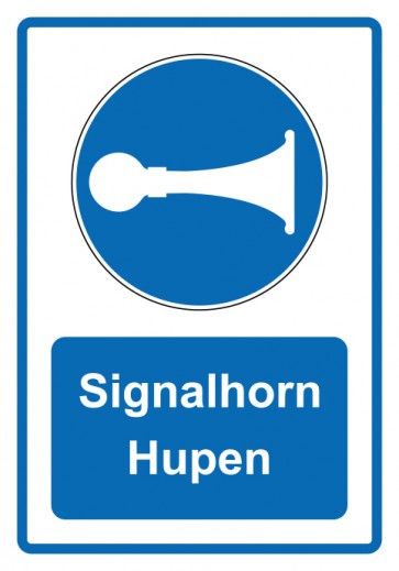 Schild Gebotzeichen Piktogramm & Text deutsch · Signalhorn Hupen · blau (Gebotsschild)