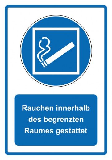 Aufkleber Gebotszeichen Piktogramm & Text deutsch · Rauchen innerhalb des begrenzten Raumes gestattet · blau | stark haftend (Gebotsaufkleber)