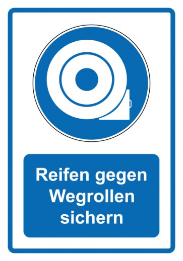 Aufkleber Gebotszeichen Piktogramm & Text deutsch · Reifen gegen Wegrollen sichern · blau | stark haftend (Gebotsaufkleber)