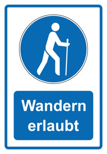 Schild Gebotzeichen Piktogramm & Text deutsch · Wandern erlaubt · blau (Gebotsschild)