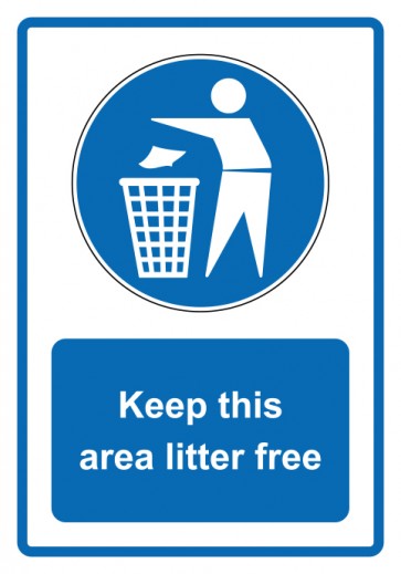 Schild Gebotzeichen Piktogramm & Text englisch · Keep this area litter free · blau (Gebotsschild)
