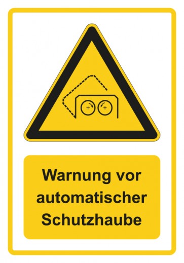 Schild Warnzeichen Piktogramm & Text deutsch · Warnung vor automatischer Schutzhaube · gelb | selbstklebend