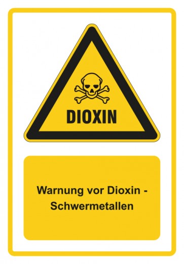 Schild Warnzeichen Piktogramm & Text deutsch · Warnung vor Dioxin - Schwermetallen · gelb