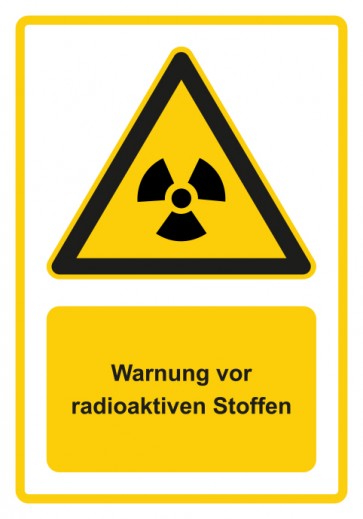 Schild Warnzeichen Piktogramm & Text deutsch · Warnung vor radioaktiven Stoffen · gelb
