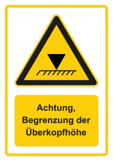 Schild Warnzeichen Piktogramm & Text deutsch · Hinweiszeichen Achtung, Begrenzung der Überkopfhöhe · gelb | selbstklebend
