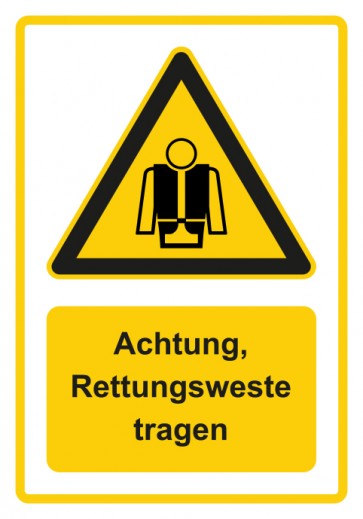 Schild Warnzeichen Piktogramm & Text deutsch · Hinweiszeichen Achtung, Rettungsweste tragen · gelb