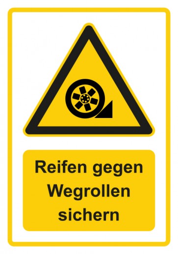 Schild Warnzeichen Piktogramm & Text deutsch · Hinweiszeichen Reifen gegen Wegrollen sichern · gelb | selbstklebend