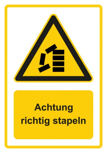 Schild Warnzeichen Piktogramm & Text deutsch · Hinweiszeichen Achtung, richtig stapeln · gelb