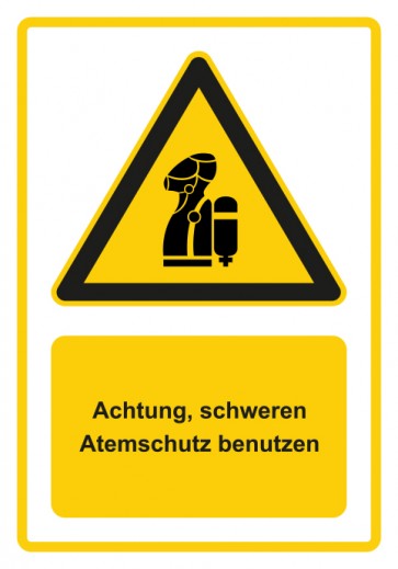 Schild Warnzeichen Piktogramm & Text deutsch · Hinweiszeichen Achtung, schweren Atemschutz benutzen · gelb | selbstklebend