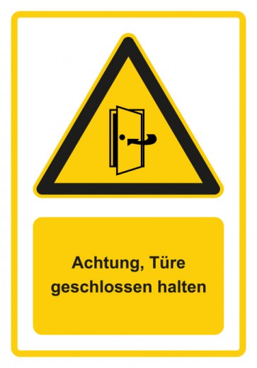 Schild Warnzeichen Piktogramm & Text deutsch · Hinweiszeichen Achtung, Türe geschlossen halten · gelb | selbstklebend