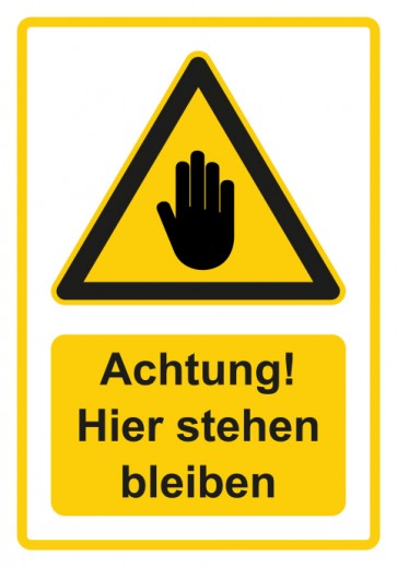 Schild Warnzeichen Piktogramm & Text deutsch · Hinweiszeichen Achtung, hier stehen bleiben · gelb