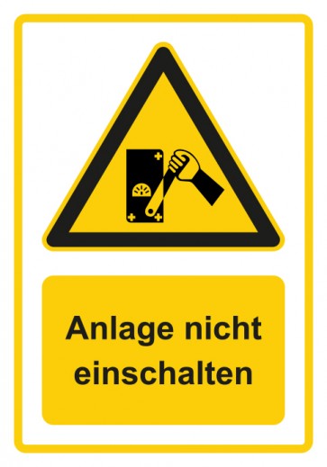 Magnetschild Warnzeichen Piktogramm & Text deutsch · Anlage nicht einschalten · gelb