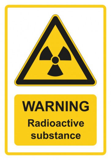 Aufkleber Warnzeichen Piktogramm & Text englisch · Warning · Radioactive substance · gelb
