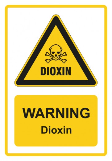 Schild Warnzeichen Piktogramm & Text englisch · Warning · Dioxin · gelb