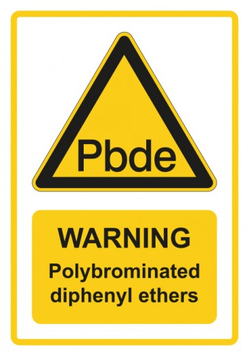 Schild Warnzeichen Piktogramm & Text englisch · Warning · Polybrominated diphenyl ethers · gelb | selbstklebend