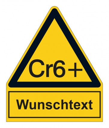 Schild Warnzeichen mit Anhang · Warnung vor Chromat - Hexavalentes Chrom