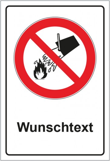 Magnetschild Verbotszeichen Mit Wasser löschen verboten mit WUNSCHTEXT