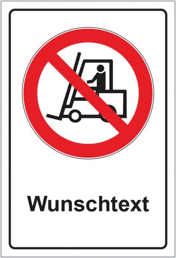 Schild Verbotszeichen Für Flurförderzeuge verboten mit WUNSCHTEXT · selbstklebend