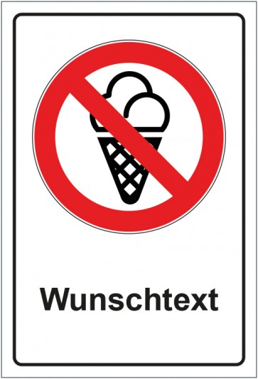 Schild Verbotszeichen Eis essen verboten mit WUNSCHTEXT · selbstklebend