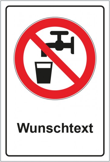 Aufkleber Verbotszeichen Kein Trinkwasser mit WUNSCHTEXT
