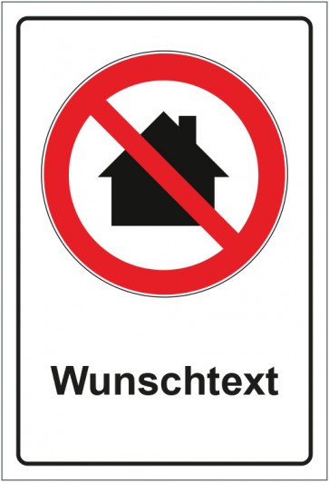 Aufkleber Verbotszeichen Nicht in Wohngebieten verwenden mit WUNSCHTEXT