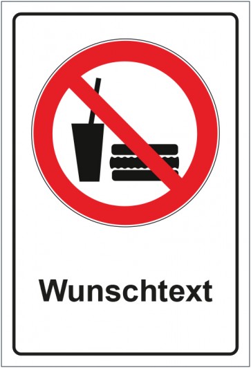 Schild Verbotszeichen Essen und Trinken verboten mit WUNSCHTEXT · selbstklebend