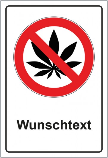Schild Verbotszeichen Cannabis Drogen verboten mit WUNSCHTEXT · selbstklebend