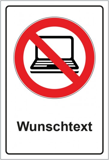 Schild Verbotszeichen Laptop verboten mit WUNSCHTEXT · selbstklebend