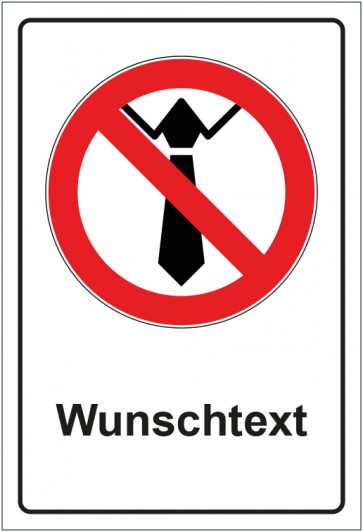 Schild Verbotszeichen Bedienung mit Krawatte verboten mit WUNSCHTEXT